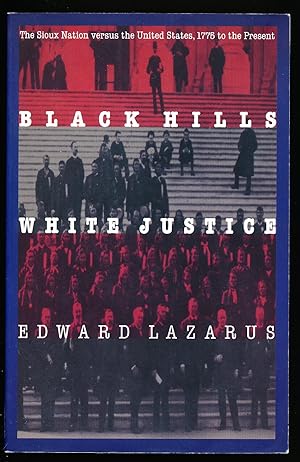 Seller image for Black Hills/White Justice: The Sioux Nation versus the United States, 1775 to the Present for sale by Paradox Books USA