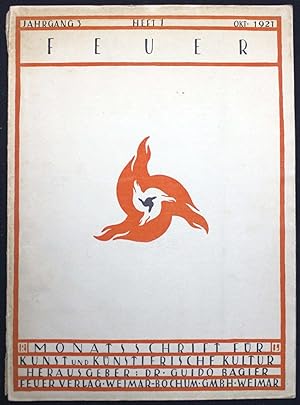 Image du vendeur pour Feuer. Monatsschrift fr Kunst und knstlerische Kultur. Jahrgang 3, Heft 1, Oktober 1921 mis en vente par Graphem. Kunst- und Buchantiquariat