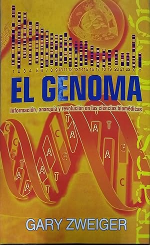 Imagen del vendedor de EL GENOMA INFORMACION, ANARQUIA Y REVOLUCION EN LAS CIENCIAS BIOMEDICAS a la venta por Green Libros
