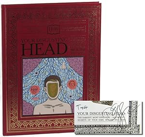 Immagine del venditore per Your Disgusting Head: The Darkest, Most Offensive and Moist Secrets of Your Ears, Mouth and Nose venduto da Kenneth Mallory Bookseller ABAA