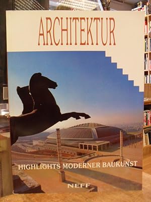 Architektur - Highlights moderner Baukunst, aus dem Englischen von Brigitte Mues,