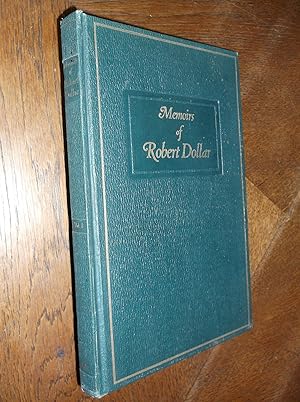 Memoirs of Robert Dollar Vol. II