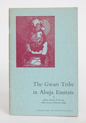 The Gwari Tribe in Abuja Emirate