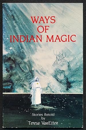 Seller image for Ways of Indian Magic: Stories Retold for sale by Paradox Books USA
