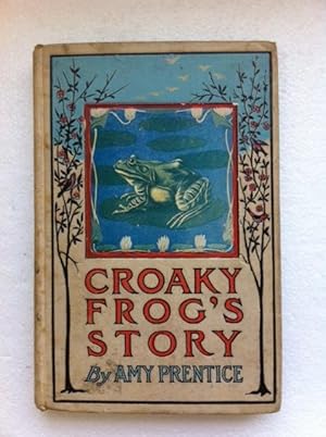 Imagen del vendedor de Croaky Frog's Story. a la venta por The Groaning Board