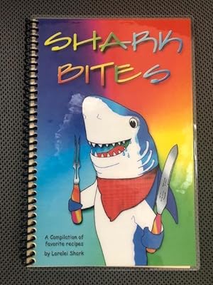 Shark Bites A Compilation of Favorite Recipes