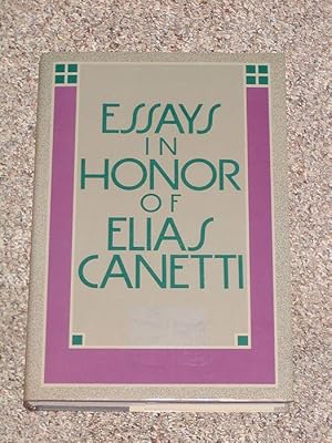 Seller image for ESSAYS IN HONOR OF ELIAS CANETTI - Scarce Fine Copy of The First Hardcover Edition/First Printing for sale by ModernRare