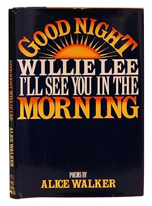 Seller image for Good Night, Willie Lee, I'll See You in the Morning for sale by Arundel Books