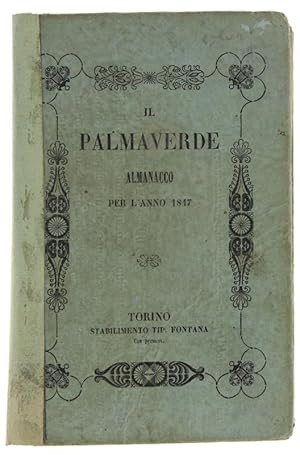 IL PALMAVERDE PER L'ANNO 1847. Anno CXXV.: