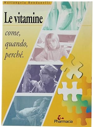 Imagen del vendedor de LE VITAMINE. COME, QUANDO, PERCHE'.: a la venta por Bergoglio Libri d'Epoca