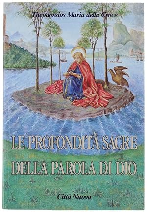 Seller image for LE PROFONDITA' SACRE DELLA PAROLA DI DIO.: for sale by Bergoglio Libri d'Epoca