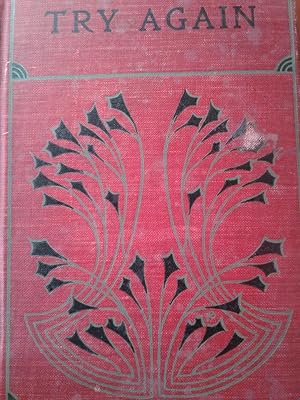 Seller image for Try Again; Or, the Trials and Triumphs of Harry West. A Story for Young Folks - 1885 for sale by hcmBOOKS