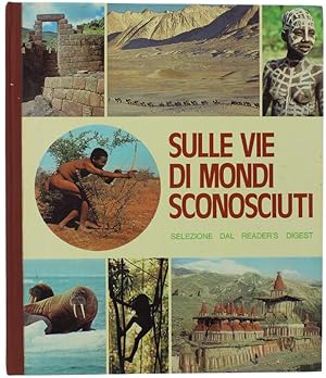 SULLE VIE DI MONDI SCONOSCIUTI.: