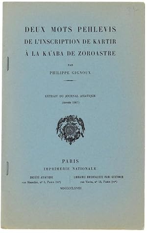 Seller image for DEUX MOTS PEHLEVIS DE L'INSCRIPTION DE KARTIR A LA KAABA DE ZOROASTRE. (Extrait du Journal Asiatique, anne 1967): for sale by Bergoglio Libri d'Epoca