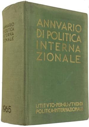 Seller image for ANNUARIO DI POLITICA INTERNAZIONALE (1965). Volume 22.: for sale by Bergoglio Libri d'Epoca