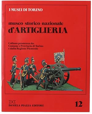 Immagine del venditore per MUSEO STORICO NAZIONALE D'ARTIGLIERIA.: venduto da Bergoglio Libri d'Epoca