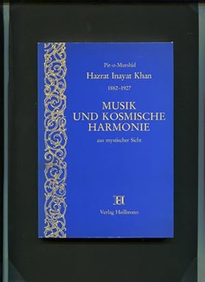 Bild des Verkufers fr Musik und kosmische Harmonie aus mystischer Sicht. Pir-o-Murshid 1882 - 1927, bers.: Inge von Wedemeyer. zum Verkauf von Antiquariat Buchseite