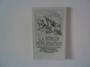 Seller image for Wunderbare Reisen zu Wasser und zu Lande, Feldzge und lustige Abenteuer des Freiherrn von Mnchhausen : wie er dieselben bei der Flasche im Zirkel seiner Freunde selbst zu erzhlen pflegt. Mit d. Holzschn. von Gustave Dor. for sale by ANTIQUARIAT FRDEBUCH Inh.Michael Simon