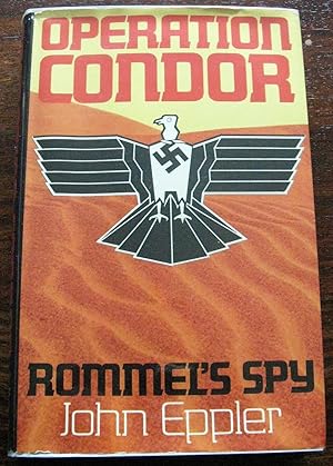 Operation Condor: Rommel's spy