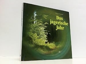 Seller image for Das jagerische Jahr. for sale by Antiquariat Ehbrecht - Preis inkl. MwSt.