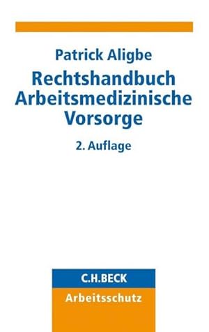 Imagen del vendedor de Rechtshandbuch Arbeitsmedizinische Vorsorge a la venta por BuchWeltWeit Ludwig Meier e.K.