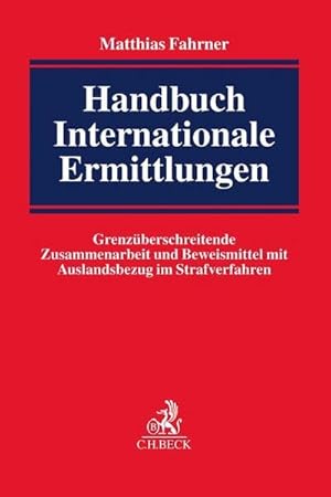Imagen del vendedor de Handbuch Internationale Ermittlungen a la venta por BuchWeltWeit Ludwig Meier e.K.
