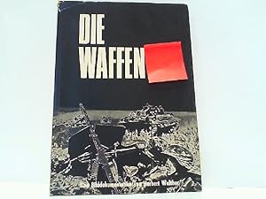 Immagine del venditore per Die Waffen-SS - Eine Bilddokumentation. venduto da Antiquariat Ehbrecht - Preis inkl. MwSt.