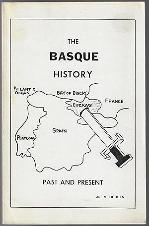 The Basque History, Past & Present