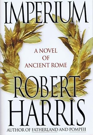 Bild des Verkufers fr Imperium: A Novel of Ancient Rome zum Verkauf von Round Table Books, LLC