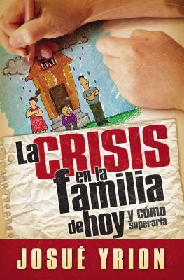 Imagen del vendedor de La Crisis En La Familia de Hoy (Paperback or Softback) a la venta por BargainBookStores