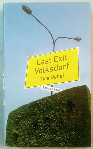 Bild des Verkufers fr Last Exit Volksdorf: Tina Uebel zum Verkauf von KULTur-Antiquariat