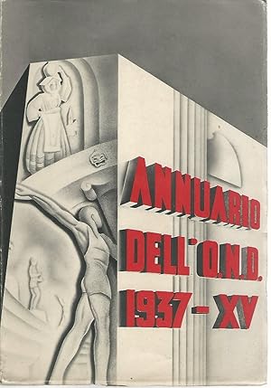 Annuario dell'Opera Nazionale Dopolavoro 1937 XV.