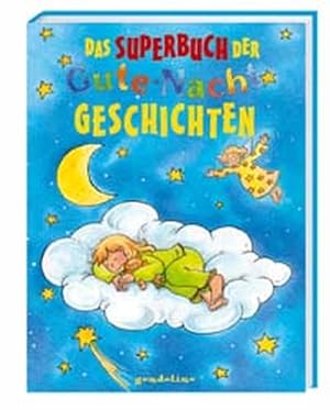 Seller image for Das Superbuch der Gute-Nacht-Geschichten for sale by Gerald Wollermann