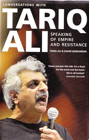 Immagine del venditore per Speaking of Empire and Resistance: Conversations with Tariq Ali venduto da Goulds Book Arcade, Sydney