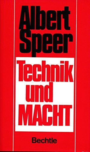 Albert Speer. Technik und Macht.