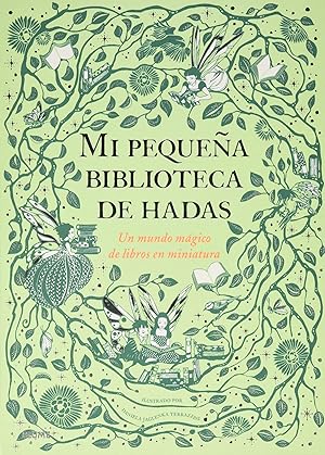 Seller image for Mi pequea biblioteca de hadas Un mundo mgico de libros en miniatura for sale by Imosver