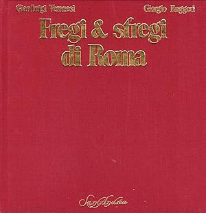 Image du vendeur pour Fregi and sfregi di Roma mis en vente par Studio Bibliografico Marini