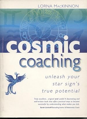 Seller image for COSMIC COACHING : UNLEASH YOUR STAR SIGN'S TRUE POTENTIAL for sale by Dromanabooks