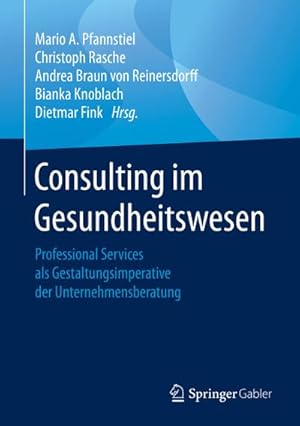 Imagen del vendedor de Consulting im Gesundheitswesen a la venta por BuchWeltWeit Ludwig Meier e.K.