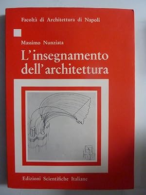 Seller image for L 'INSEGNAMENTO DELL'ARCHITETTURA for sale by Historia, Regnum et Nobilia