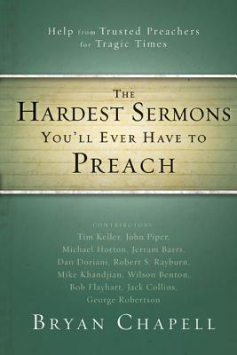 Seller image for The Hardest Sermons You'll Ever Have to Preach: Help from Trusted Preachers for Tragic Times (Paperback or Softback) for sale by BargainBookStores
