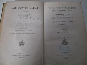 Grammatici Latini, Vol. I: Flavii Sosipatri Charisii Artis grammaticae libri V. - Diomedis Artis ...