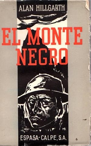 Bild des Verkufers fr El monte negro . zum Verkauf von Librera Astarloa