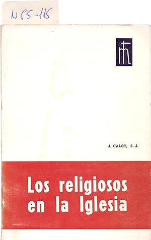 Seller image for LOS RELIGIOSOS EN LA IGLESIA - SEGUN LA CONSTITUCION LUMEN GENTIUM Y EL DECRETO SOBRE LA FUNCION PASTORAL DE LOS OBISPOS for sale by Libreria 7 Soles