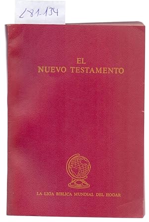 Seller image for EL NUEVO TESTAMENTO DE NUESTRO SEOR Y SALVADOR JESUCRISTO for sale by Libreria 7 Soles