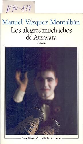 Seller image for LOS ALEGRES MUCHACHOS DE ATZAVARA for sale by Libreria 7 Soles