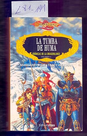 Imagen del vendedor de LA TUMBA DE HUMA - CRONICAS DE LA DRAGONLANCE, VOLUMEN 2 a la venta por Libreria 7 Soles