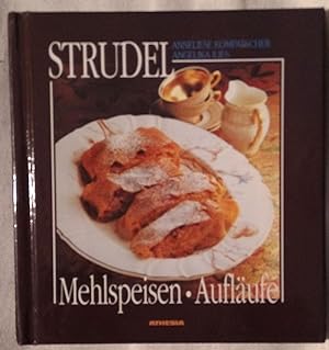 Seller image for Strudel - Mehlspeisen - Auflufe for sale by Klaus Kreitling