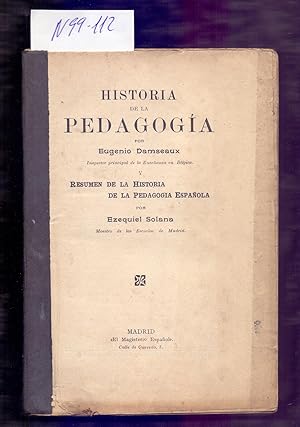 Seller image for HISTORIA DE LA PEDAGOGIA / RESUMEN DE LA HISTORIA DE LA PEDAGOGIA ESPAOLA for sale by Libreria 7 Soles