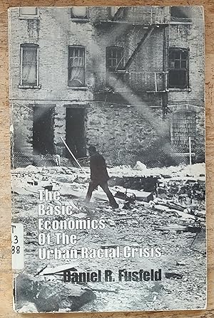 Immagine del venditore per The Basic Economics of the Urban Racial Crisis venduto da Shore Books